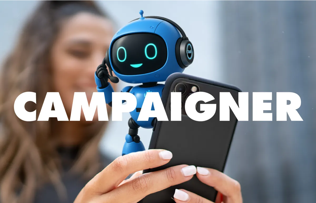 Campaigner: The New Era of Outbound Calls